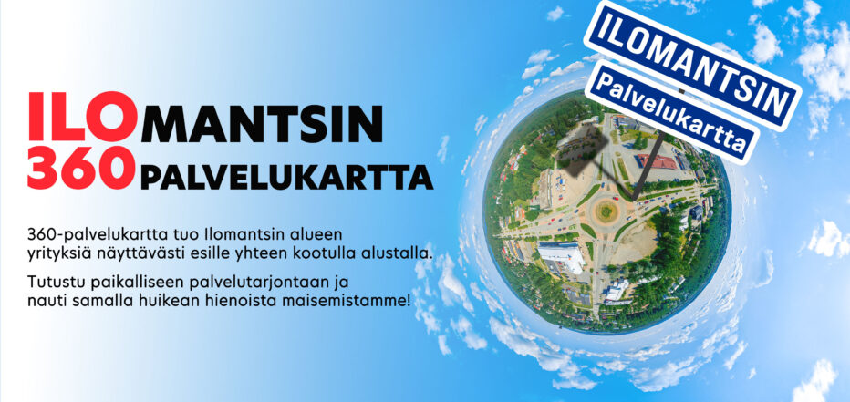 Ilomantsin 360 Palvelukartta tiny planet banneri tekstillä, STC Tuotanto Oy