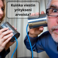 Kuinka viestiä yrityksen arvoista ja saavuttaa sillä kilpailuetua? Kuvituskuva.