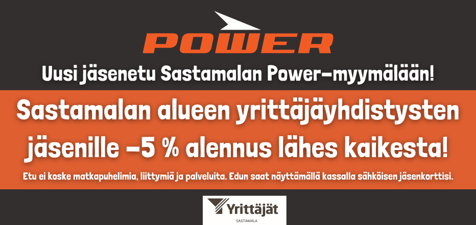 Jäsenetu Power Sastamalaan Sastamalan alueen yrittäjille