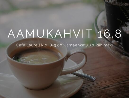 Riihimäen Yrittäjät, Aamukahvit, elokuu 16.