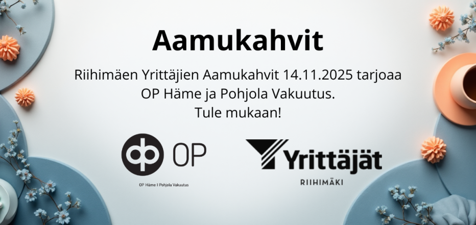 Riihimäen Yrittäjät Aamukahvit 14.11. 2025 OP Häme ja Pohjola Vakuutus
