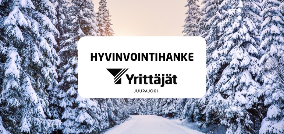Hyvinvointihanke Juupajoki Juupajoen Yrittäjät ry