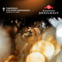 Kullanhohtoisia kuusenkoristeita, jouluvaloja ja kuusen oksia. Tampereen Eteläisen seurakunnan logo ja Kauneimmat joululaulut logo tummalla pohjalla.