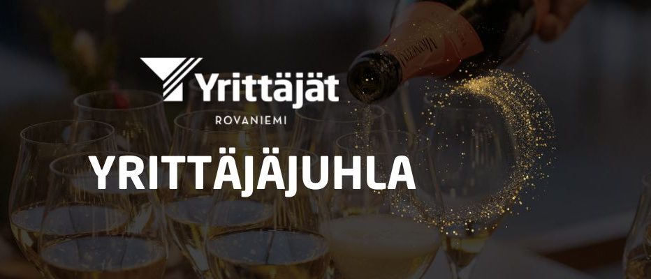 Rovaniemen Yrittäjäjuhla
