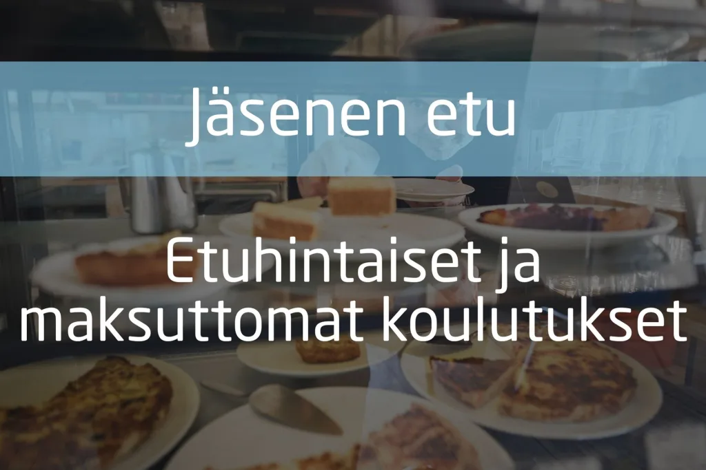 Jäsenen etu - Etuhintaiset ja maksuttomat koulutukset