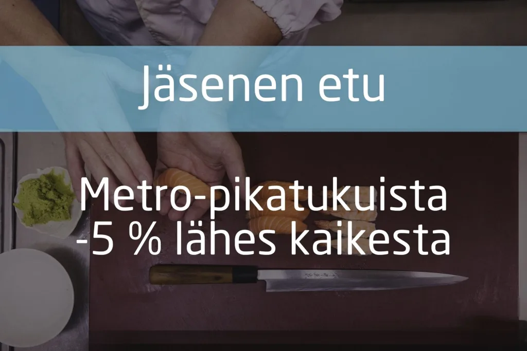 Jäsenen etu - Metro-pikatukuista lähes -5 % lähes kaikesta