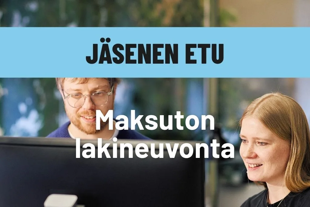 Jäsenen etu - Maksuton lakineuvonta