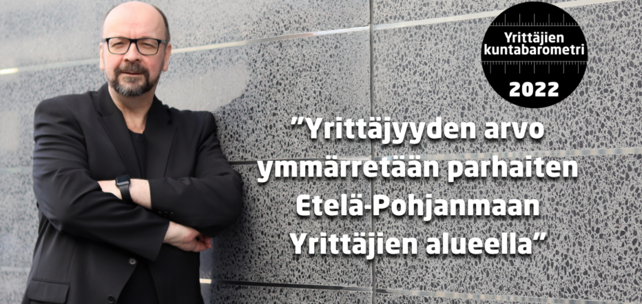 Etelä-Pohjanmaan Yrittäjät Heikki Risikko Kuntabarometri 2022