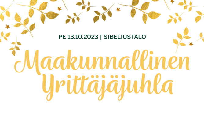 Maakunnallinen Yrittäjäjuhla