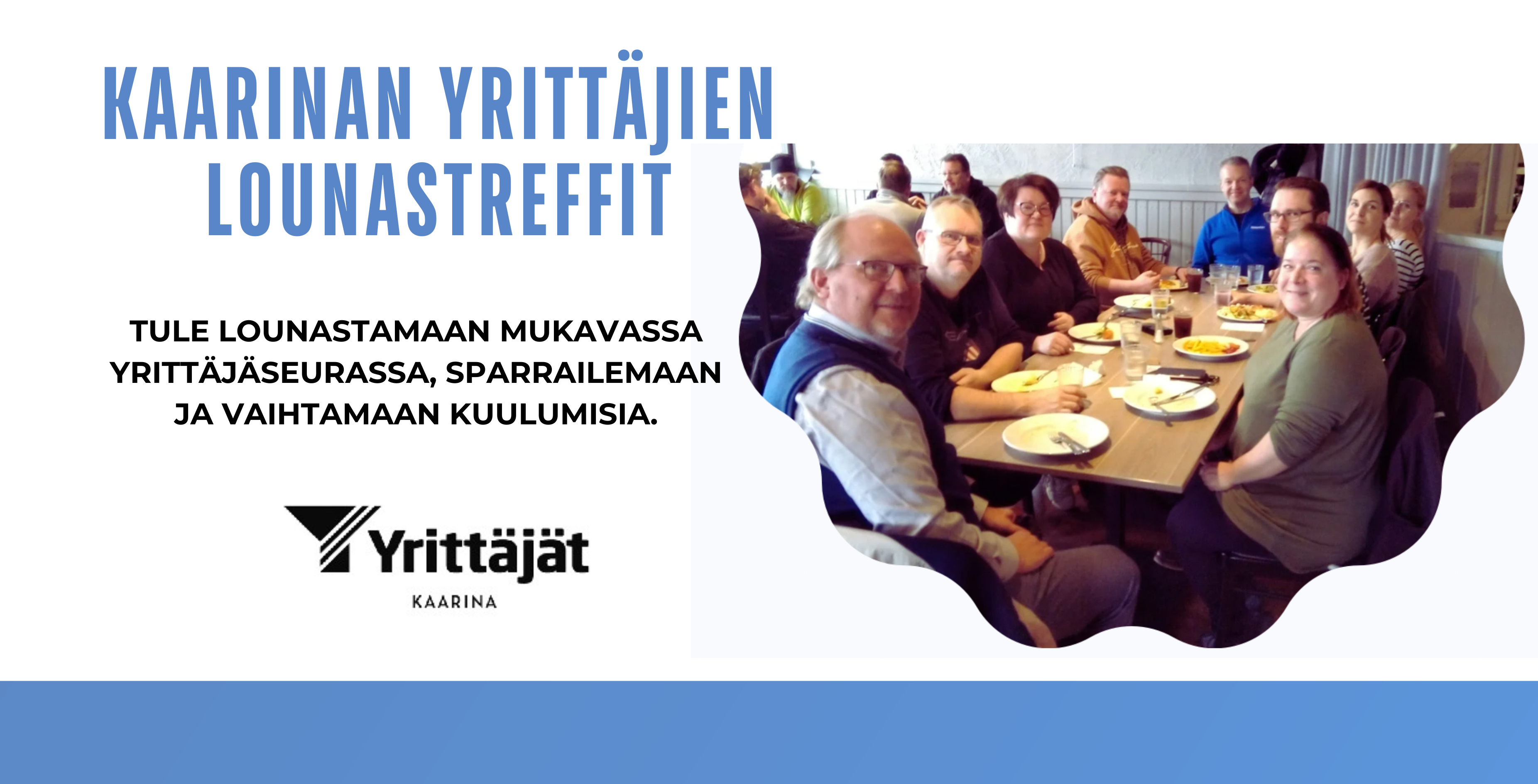 Kaarinan Yrittäjien Lounastreffit syksy 2024 Yrittajat.fi